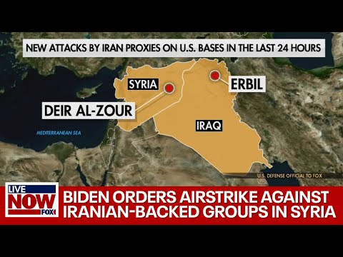 U.S. airstrike in Syria: Biden orders attack on Iranian-backed groups | LiveNOW from FOX