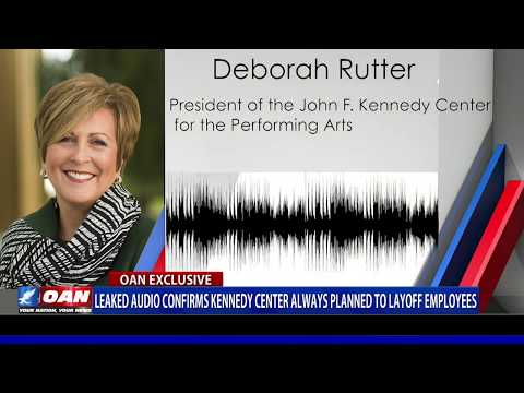 Leaked audio confirms Kennedy Center always planned to layoff employees