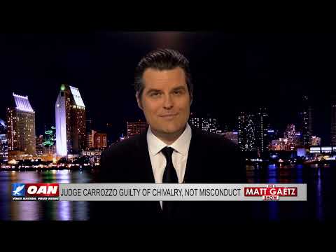 Matt Gaetz SLAMS California Courts: 'Judge Carrozzo Is a Hero, Not a Villain!'