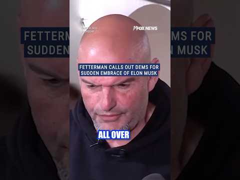 FLIP FLOP?: John Fetterman questions Dems courting Elon Musk amid feud with Trump #foxnews #News