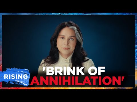 Tulsi Gabbard Issues ‘NUCLEAR HOLOCAUST’ Warning In Ominous X Video | RISING