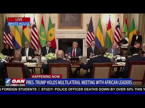LIVE: President Trump Holds Multilateral Meeting with African Leaders