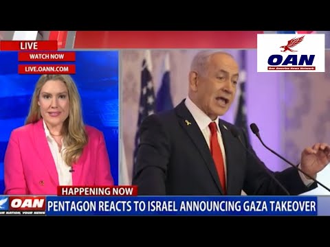 OAN Pentagon Correspondent Responds to Netanyahu’s Gaza Statement + Fort Stewart Shooting Update