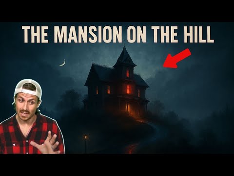 The Mansion on the Hill | MrBallen Podcast & MrBallen Podcast EXCLUSIVE EPISODE