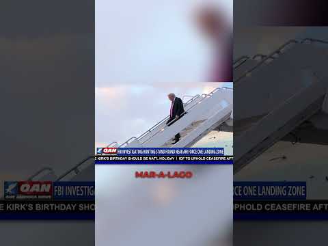 FBI launches investigation into a hunting stand found near the landing zone of Air Force One.