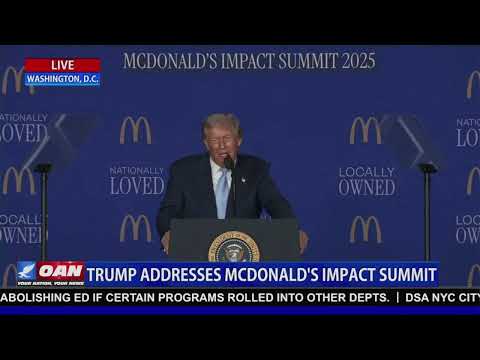 LIVE: President Trump Deliver Remarks at McDonald's Impact Summit