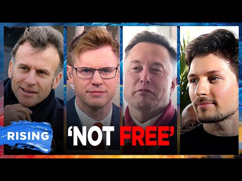 France COMING For Musk, RAIDS X Offices; NOT 'Free Country’ Says Pavel Durov — Robby Soave | RISING