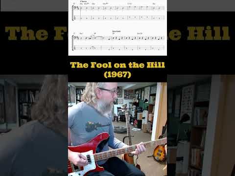 The Fool on the Hill – Beatles Bass Cover – Paul McCartney's Bass Line
