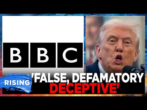 Trump SUES BBC For $10 Billion Over J6 Speech EDIT | RISING