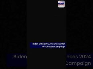 Biden Officially Announces 2024 Re-Election Campaign