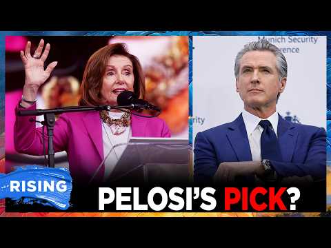 Nancy Pelosi To THROW SUPPORT Behind NEWSOM's WH Bid: Axios | RISING
