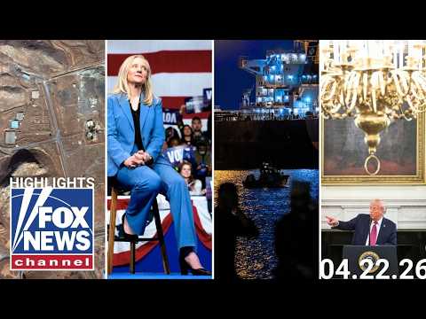 Fox News Highlights – April 22nd, 2026