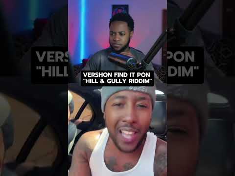 @vershonmusic Pon The “Hill & Gully Riddim” Bad Yf 🔥