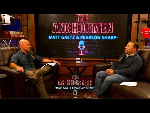 Save America? Act Accordingly | The Anchormen Show w/ Matt Gaetz & Pearson Sharp