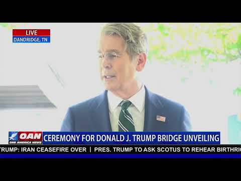LIVE: CEREMONY FOR DONALD J. TRUMP BRIDGE UNVEILING