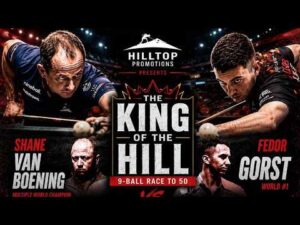 Day 1 – Shane Van Boening vs Fedor Gorst – King of the Hill by Hilltop Promotions