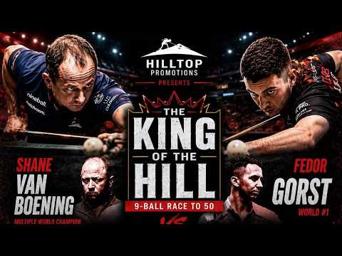 Day 1 – Shane Van Boening vs Fedor Gorst – King of the Hill by Hilltop Promotions