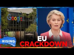 EU FINES Google $1 BILLION for VIOLATING digital anti-trust laws | RISING