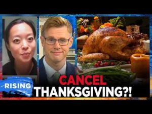 Socialist Francesca Hong Wants to CANCEL Thanksgiving?! Robby Soave | RISING