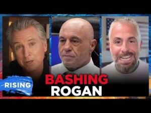 'UTTER CLOWN!': Gavin Newsom, guest BASH JOE ROGAN | RISING