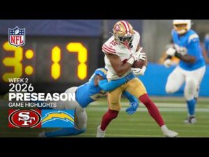 San Francisco 49ers vs. Los Angeles Chargers  | 2026 Preseason Week 2
