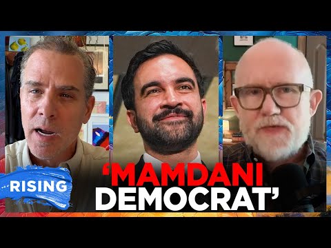 ‘I’m a Mamdani Democrat’: Hunter Biden praises Zohran Mamdani’s ‘conviction’ | RISING