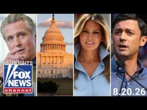 Fox News Highlights – August 20, 2026