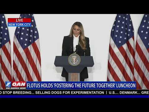 LIVE: FLOTUS HOLDS 'FOSTERING THE FUTURE TOGETHER' LUNCHEON