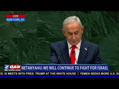 LIVE: ISRAEL PM NETANYAHU DELIVERS REMARKS AT UNGA