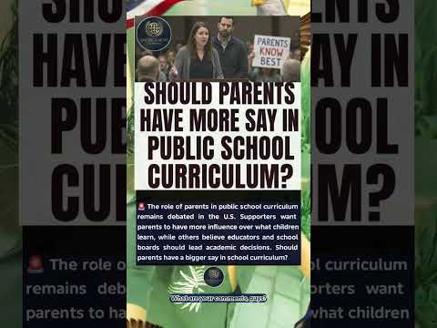Should Parents Have a Bigger Role in Public School Curriculum? #BreakingNews #USNews #NewsShorts #Sh