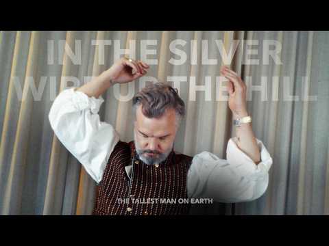 The Tallest Man On Earth – "In The Silver Wire Up The Hill"