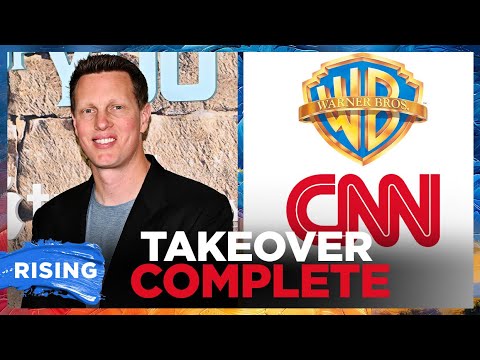 Paramount TAKEOVER of CNN, Warner Bros. COMPLETE | RISING
