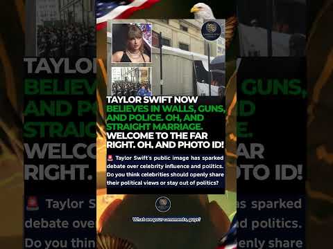 Taylor Swift's Political Image Faces New Debate – Do You Agree With This Shift? #BreakingNews #USNew